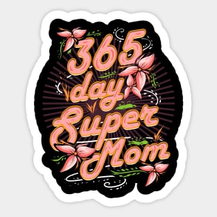 Super Mom 365 Sticker